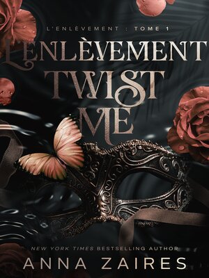 cover image of Twist Me – L'Enlèvement